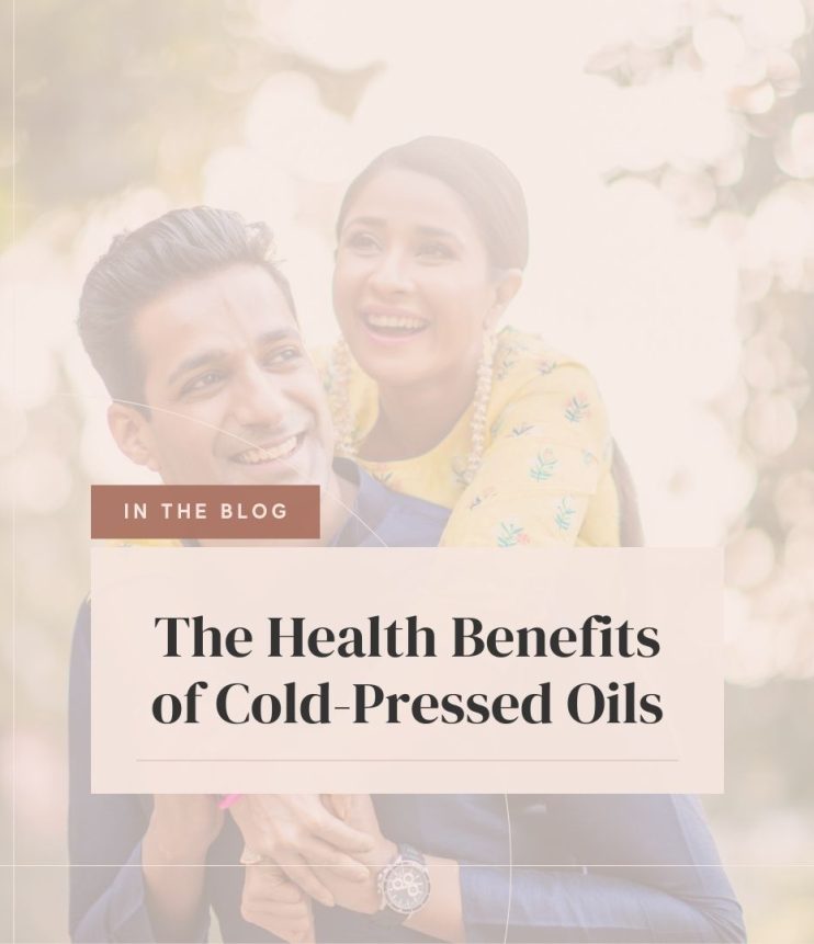 The Health Benefits of Cold-Pressed Oils